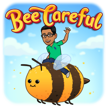 Bitmoji on a flying bee with message Bee Careful